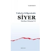 Medine Dönemi 6 - Vahyin Gölgesinde Siyer