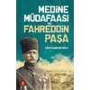 Medine Müdafaası ve Fahreddin Paşa