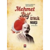 Mehmet Akif ve İstiklal Marşı (1972-2021)
