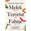 Melek Terörist Fahişe