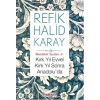 Memleket Yazıları 02 - Kırk Yıl Evvel Kırk Yıl Sonra Anadoluda