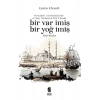 Menakıb-ı Kethüdazade el-Hac Mehmed Arif Efendi Bir Var İmiş Bir Yoğ İmiş