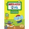 Meraklı Fil-Dışarıda-Çıkartmalı Aktivite Kitabı