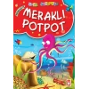 Meraklı Potpot / Mini Masallar