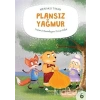 Meraklı Takım Serisi Plansız Yağmur
