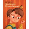 Mercimeğim Dünyayı Gezecek