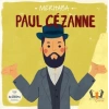 Merhaba Paul Cezanne Sanatçıyla İlk Buluşma