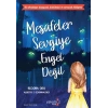 Mesafeler Sevgiye Engel Değil