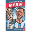 Messi Futbolun Efsaneleri
