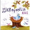 Mikrofonlu Kuş