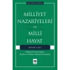 Milliyet Nazariyeleri ve Milli Hayat