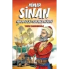 Mimar Sinan - Minaredeki Osmanlı Mührü (Çocuklar İçin)