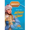Mimarinin Sultanı Mimar Sinan