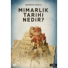 Mimarlık Tarihi Nedir?