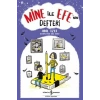 Mine ile Efe’nin Defteri