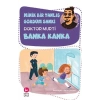 Minik Bir Yanlış Gördüm Sanki / Banka Kanka
