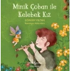 Minik Çoban İle Kelebek Kız