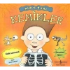 Minik Dahi - Kemikler