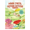 Minik Tırtıl Uçmak İstiyor