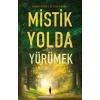 Mistik Yolda Yürümek