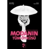 Modanın Tüm Öyküsü