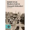 Modern Irakın Osmanlı Kökenleri