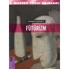 Modern Sanat Akımları: Fütürizm
