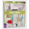 Modern Sanat Akımları: Soyut Sanat