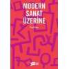 Modern Sanat Üzerine