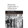 Modernite, Çoğulculuk ve Anlam Krizi
