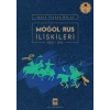Moğol – Rus İlişkileri (1223-1341)