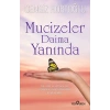 Mucizeler Daima Yanında
