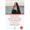 Mucizeleri Çağırmak