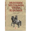 Muhteşem Süleymanın Viyana Kuşatması
