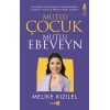 Mutlu Çocuk Mutlu Ebeveyn