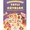 Mutlu Kalpler Kulübü - Tatlı Rüyalar Çıkartmalı Boyama Kitabım