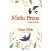 Mutlu Prens ve Diğer Öyküler