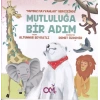 Mutluluğa Bir Adım