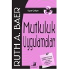 Mutluluk Uygulamaları