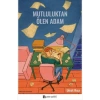 Mutluluktan Ölen Adam