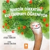 Nardik Dikkatini Kullanmayı Öğreniyor