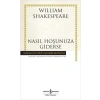 Nasıl Hoşunuza Giderse - Hasan Ali Yücel Klasikleri (Ciltli)