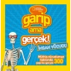 National Geographic Kids Garip Ama Gerçek: İnsan Vücudu