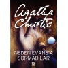 Neden Evasa Sormadılar?