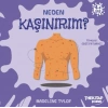 Neden Kaşınırım?
