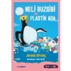 Neli Buzgibi ve Plastik Ada 3.Kitap