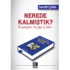 Nerede Kalmıştık? Kumpas Açığa Çıktı
