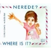 Nerede / Where İs İt?