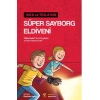 Nick ve Teslanın Süper Sayborg Eldiveni