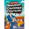 Nükleer Çikolata Fabrikası